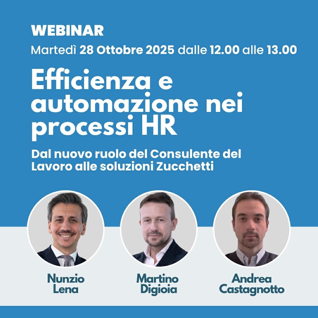 Efficienza e automazione nei processi HR: dal nuovo ruolo del Consulente del Lavoro alle soluzioni Zucchetti